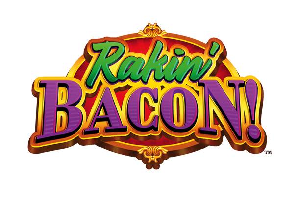 Rakin' Bacon!